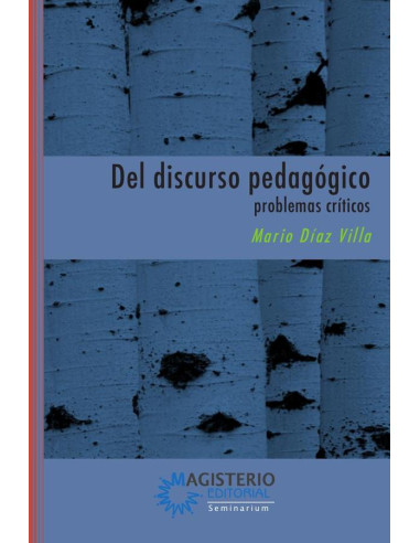 Del discurso pedagógico: problemas críticos