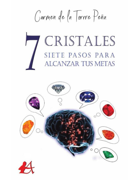 7 cristales, 7 pasos para alcanzar tus metas