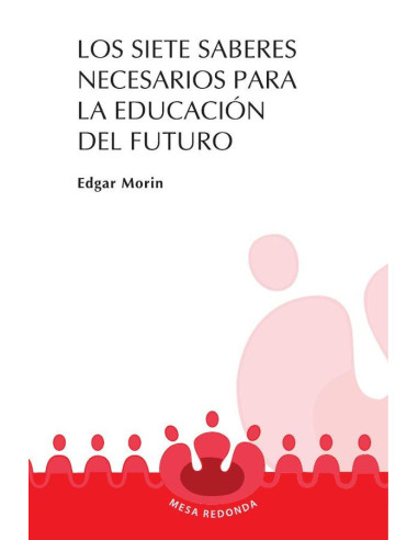 Los siete saberes necesarios para la educación del futuro