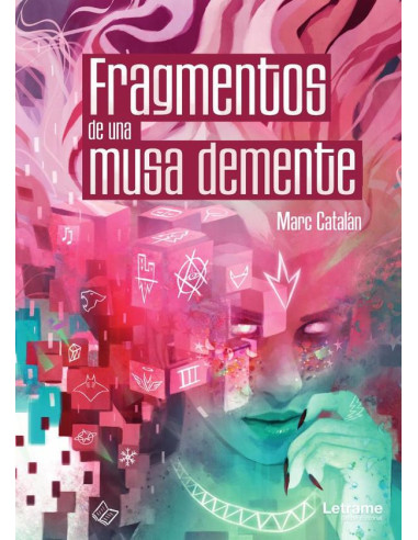 Fragmentos de una musa demente