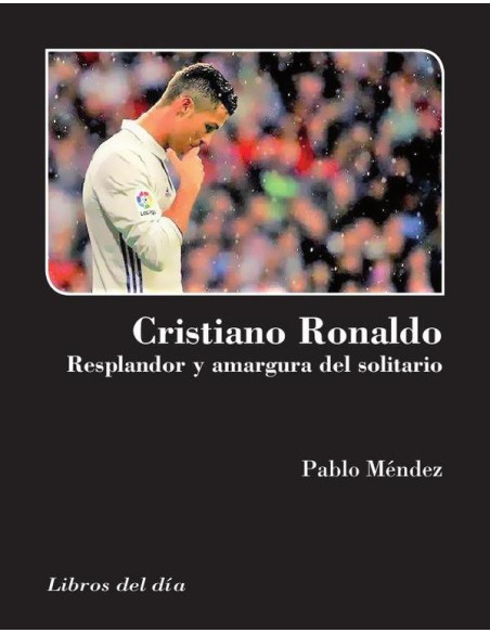 Cristiano Ronaldo, resplandor y amargura del solitario