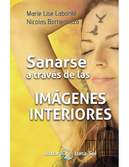 Sanarse a través de las imágenes interiores