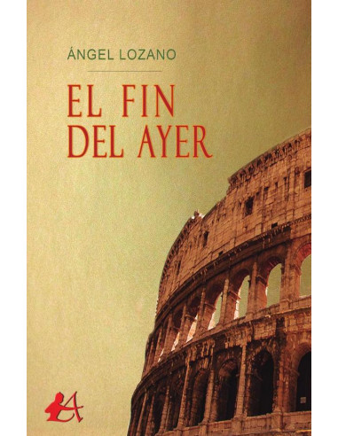 El fin del ayer:Ángel Lozano