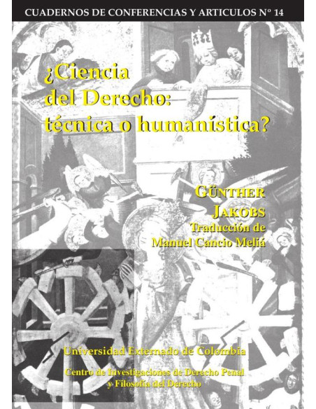 ¿Ciencia del derecho: técnica o humanística?