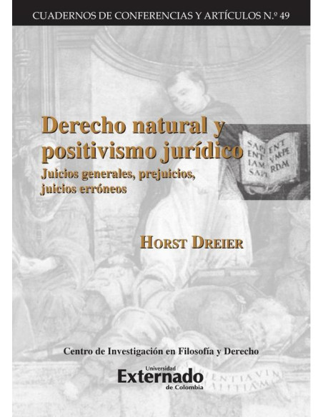 Derecho Natural y positivismo jurídico. Juicios generales, prejuicios, juicios erróneos.