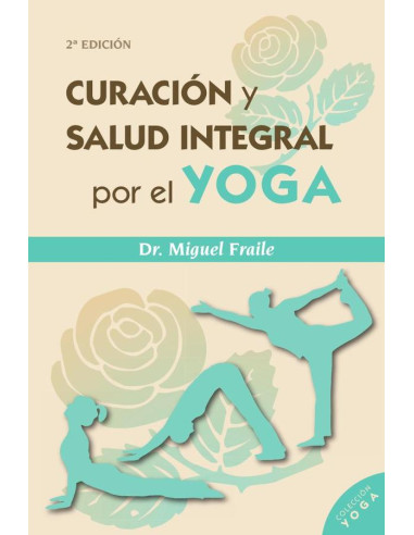 Curación y salud integral por el Yoga