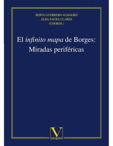 El infinito mapa de Borges: Miradas periféricas