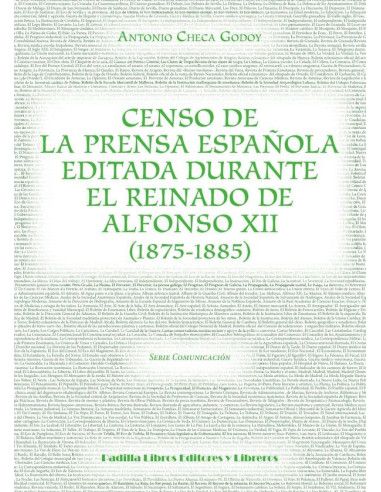 Censo de la prensa española editada durante el reinado de Alfonso XII