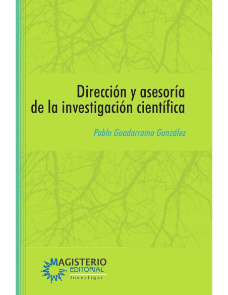 Dirección y asesoría de la investigación científica