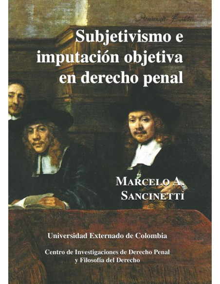 Subjetivismo e imputación objetiva en derecho penal N. 8