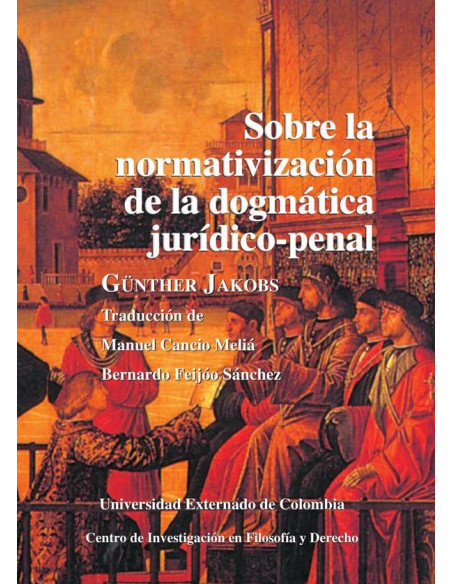 Sobre la normativización de la dogmática jurídico-penal