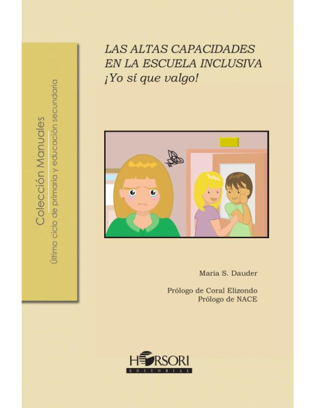 ¡Yo sí que valgo! Las Altas Capacidades en la escuela inclusiva