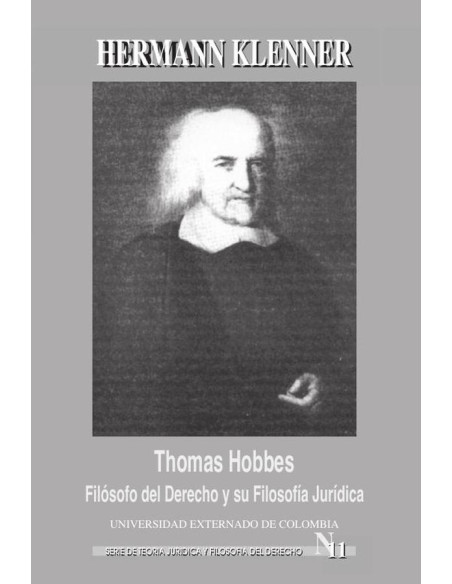 Thomas Hobbes. Filósofo del derecho y su filosofía jurídica