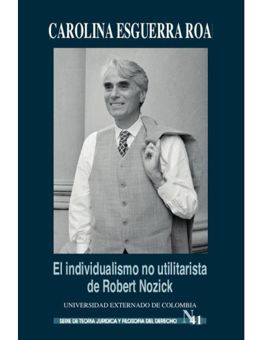 El individualismo no utilitarista de Robert Nozick