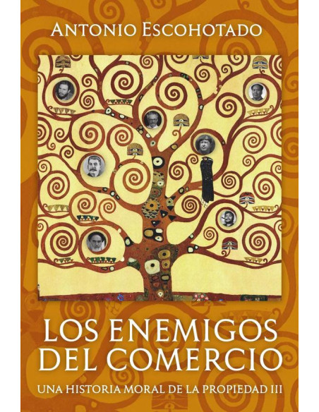 Los enemigos del comercio (Tomo III):De Lenin a nuestros días