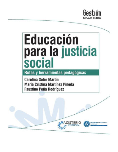 Educación para la justicia social:Rutas y herramientas pedagógicas