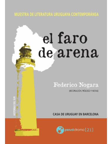 El faro de arena:Muestra de literatura uruguaya contemporánea