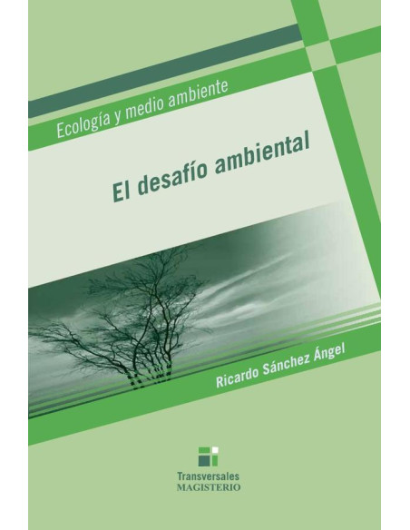 El desafío ambiental