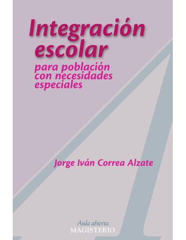 Integración escolar para población con necesidades especiales