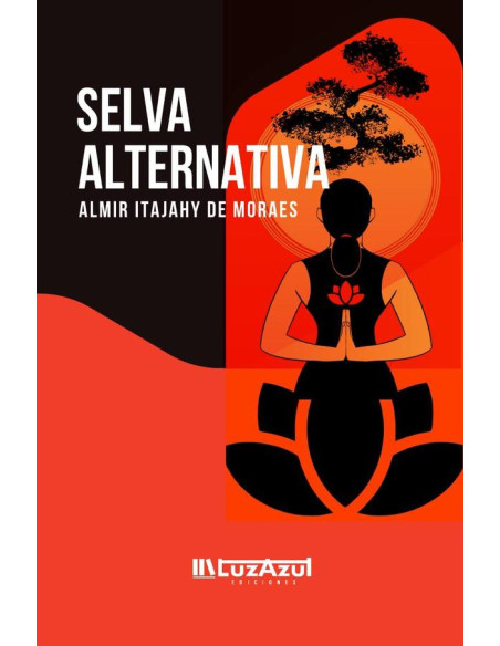 Selva alternativa:Sistemas alternativos y métodos de cura