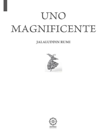 Uno Magnificente