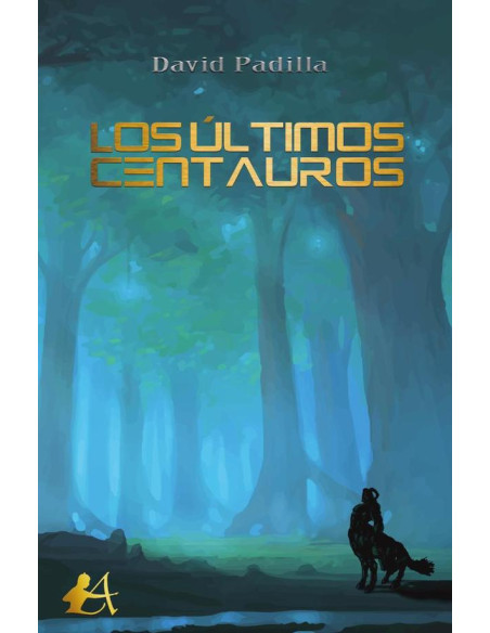 Los últimos centauros