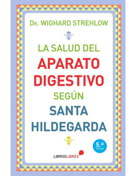 La salud del aparato digestivo según Santa Hildegarda