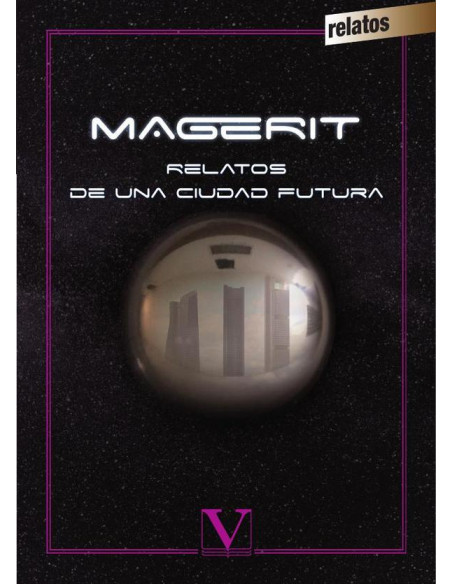 Magerit:Relatos de una ciudad futura