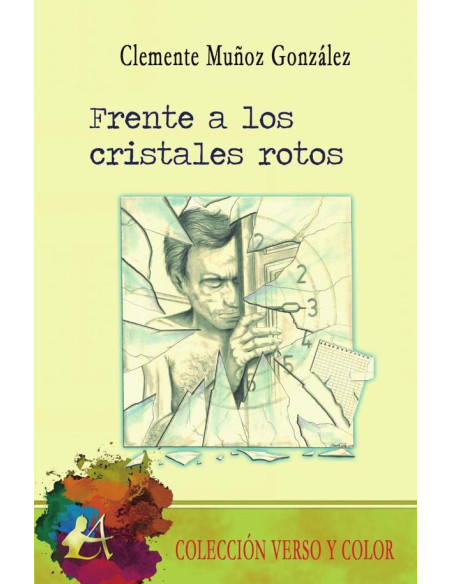 Frente a los cristales rotos