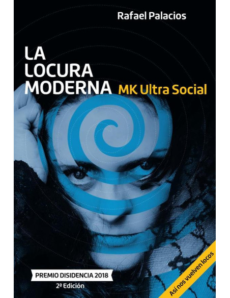 La locura moderna - MKUltra social