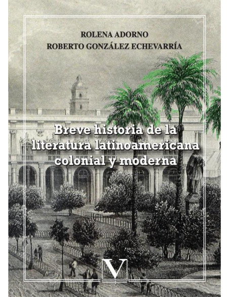 Breve historia de la Literatura Latinoamericana