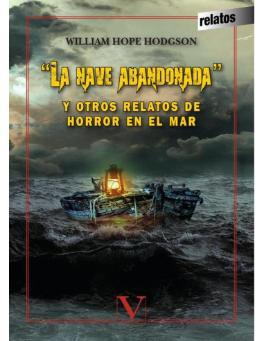 "La nave abandonada" y otros relatos de horror en el mar