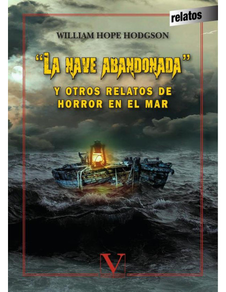 "La nave abandonada" y otros relatos de horror en el mar