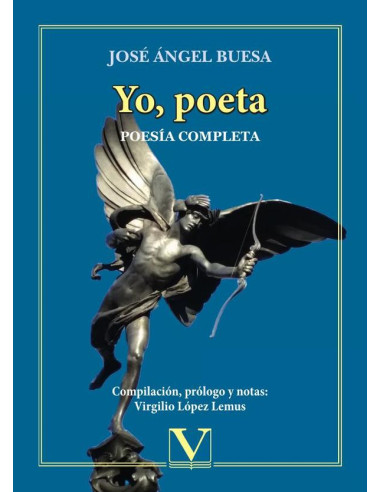 Yo, poeta:Poesía completa