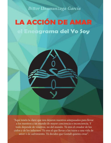 La acción de amar:El Eneagrama del Yo Soy