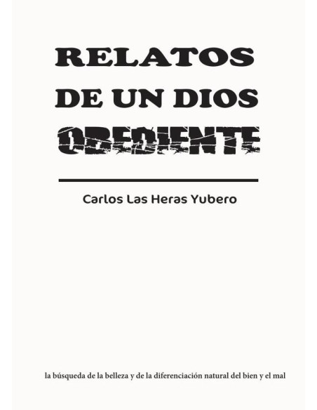 Relatos de un Dios obediente