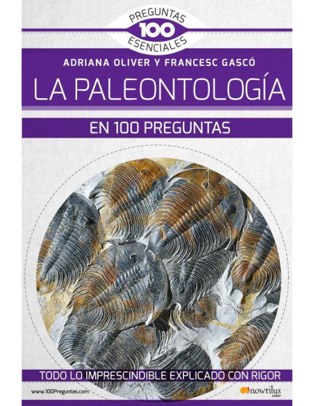 La paleontología en 100 preguntas