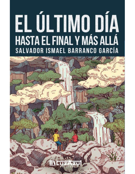 El último día:Hasta el fin y más allá