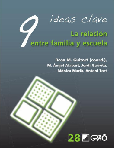 9 ideas clave. La relación entre familia y escuela