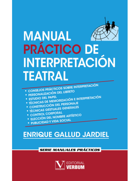 Manual práctico de interpretación teatral