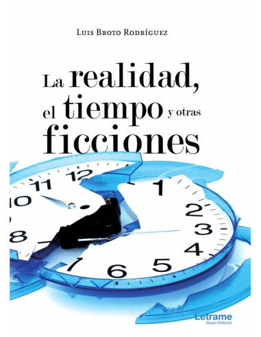 La realidad, el tiempo y otras ficciones