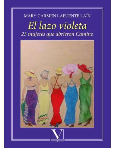 El lazo violeta:23 mujeres que abrieron camino