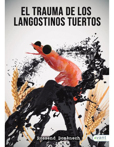 El trauma de los langostinos tuertos