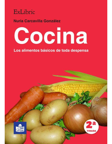 Cocina. Los alimentos básicos de toda despensa