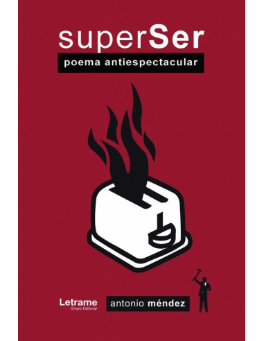 SuperSer. Poema antiespectacular