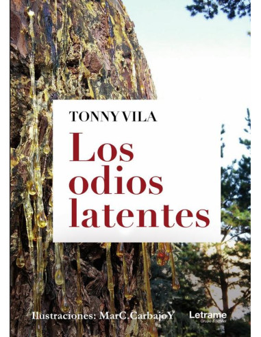 Los odios latentes