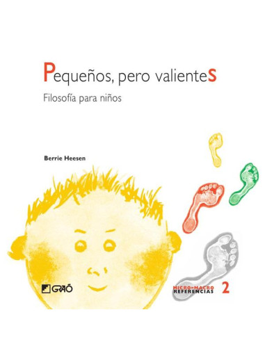 Pequeños, pero valientes:Filosofía para niños