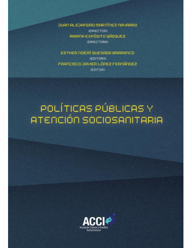 Políticas públicas y atención sociosanitaria