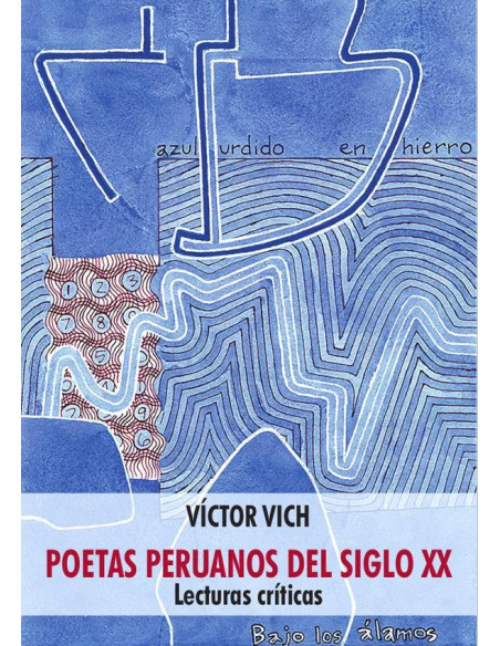 Poetas peruanos del siglo XX:Lecturas críticas