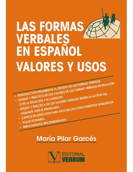 Las formas verbales en español:Valores y usos